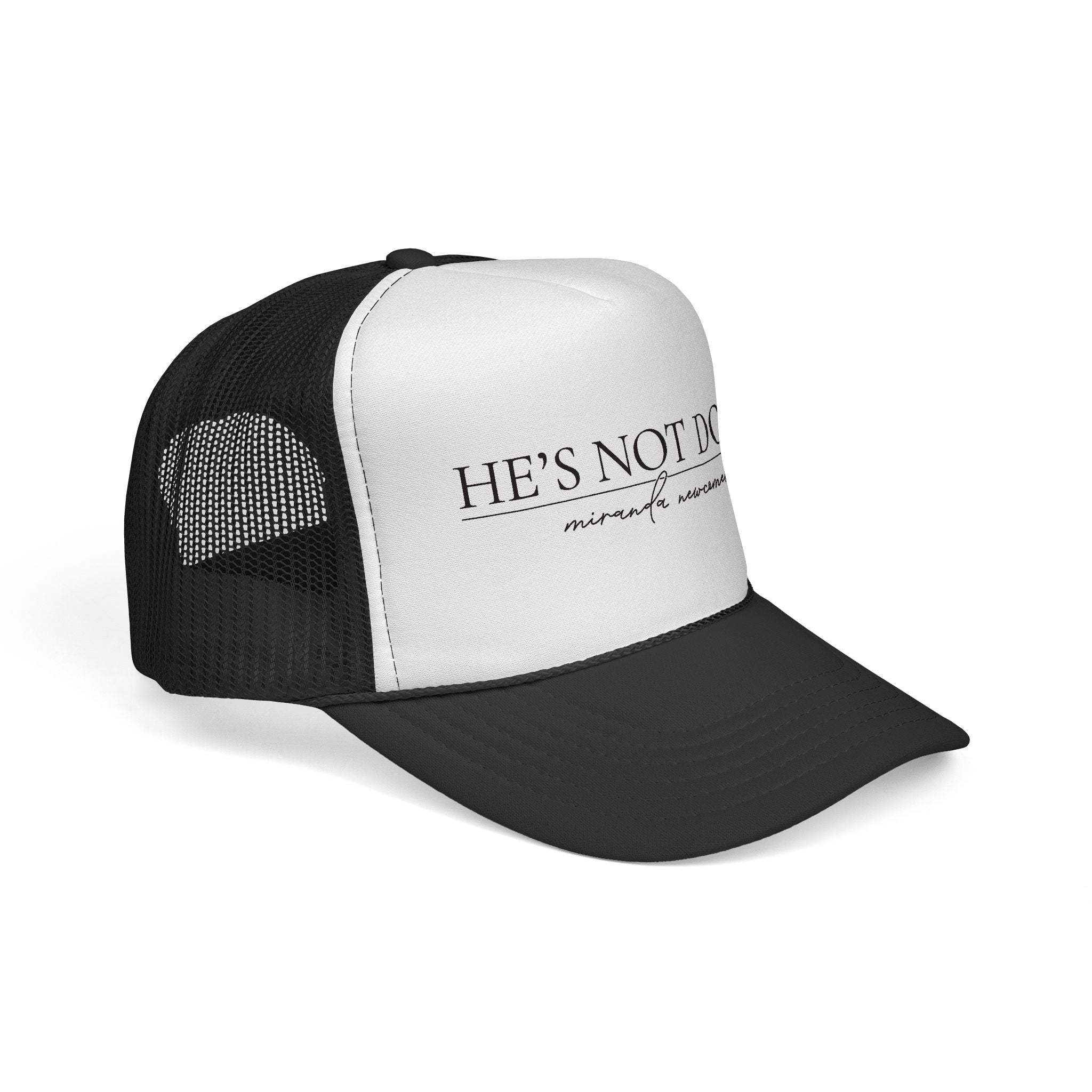 He’s Not Done Hat