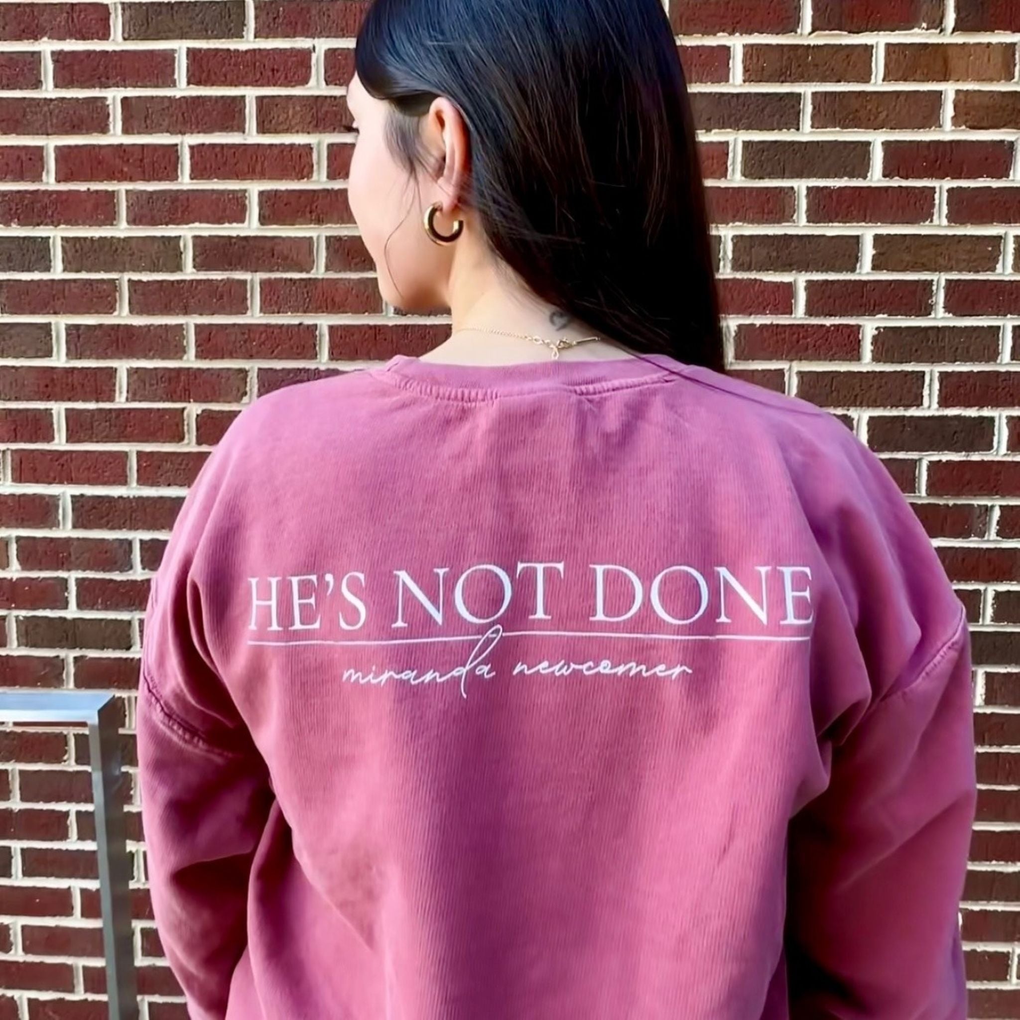 He's Not Done Crewneck